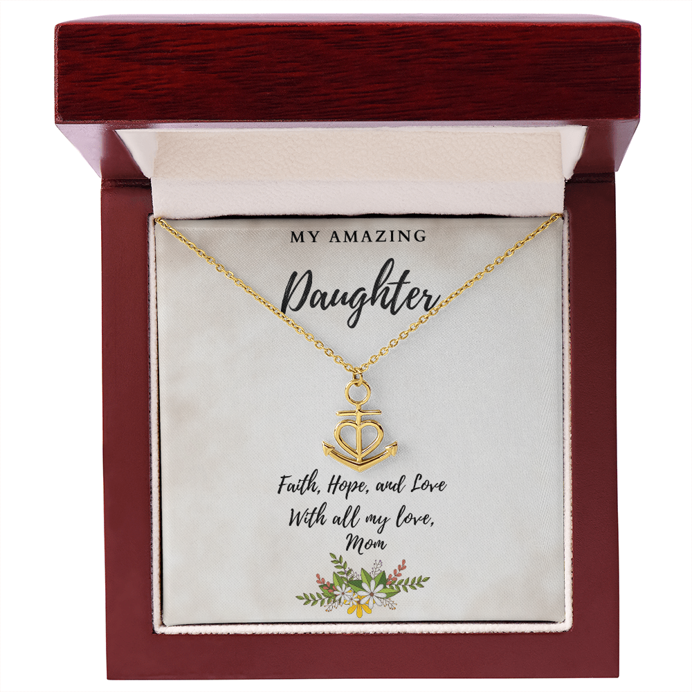 To My Amazing Daughter – Forever Anchored in My Heart ❤